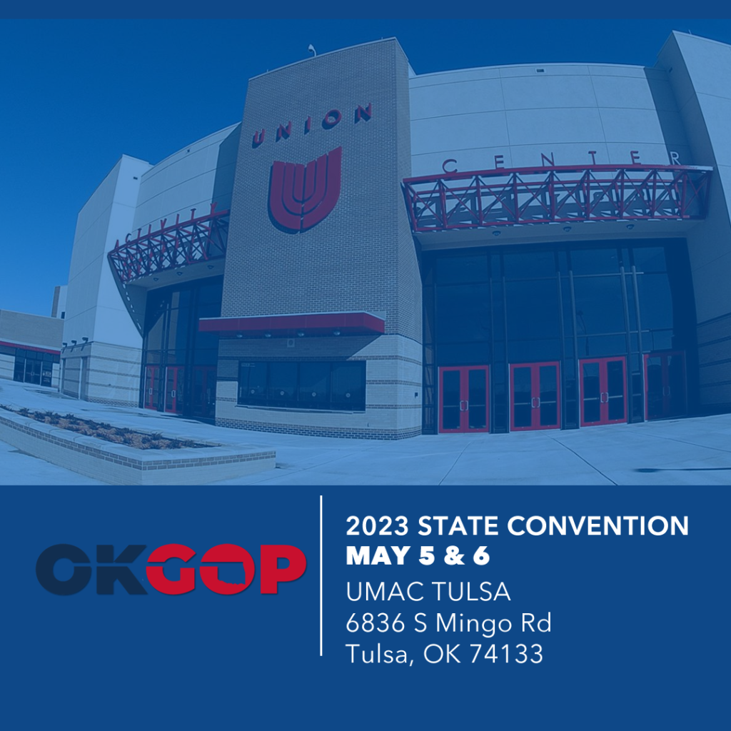 OKGOP State Convention Oklahoma County Republican Party